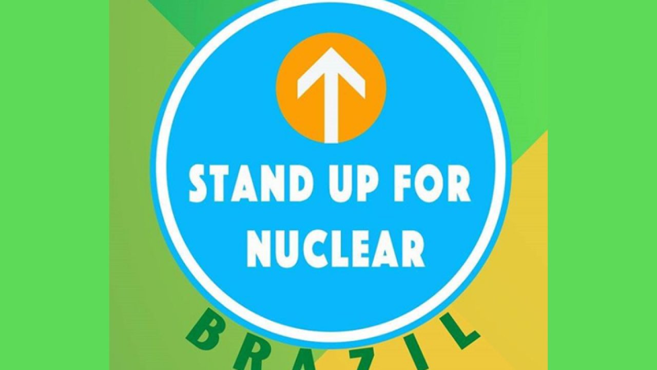 Stand Up For Nuclear Brazil