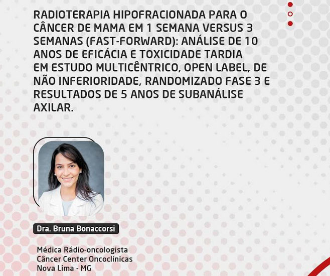 Radioterapia hipofracionada para o câncer de mama em 1 semana versus 3 semanas (fast-forward)