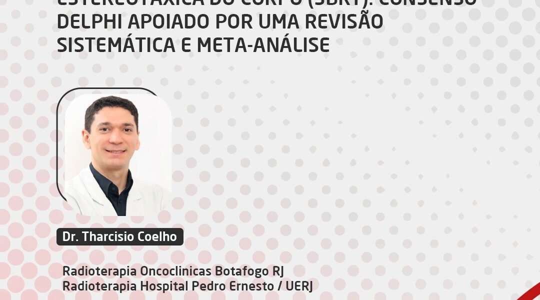 Consenso Delphi apoiado por uma revisão sistemática e meta-análise